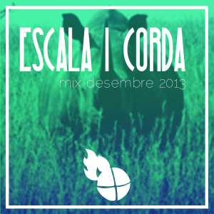 Escala i Corda Mix Desembre