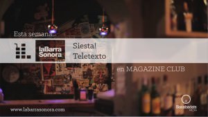 Teletexto i Siesta! a la Barra Sonora