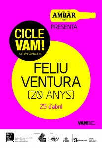 Feliu Ventura La Rambleta 20 anys Cicle VAM