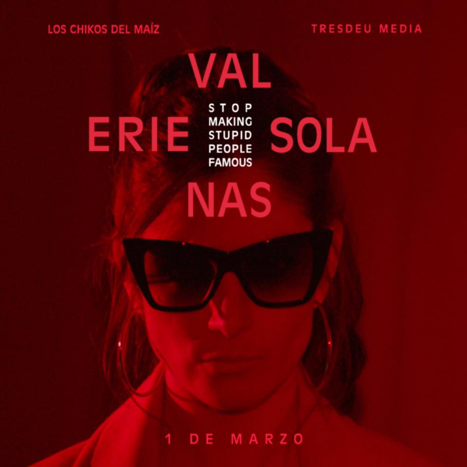 Valerie Solanas Los Chikos del Maíz